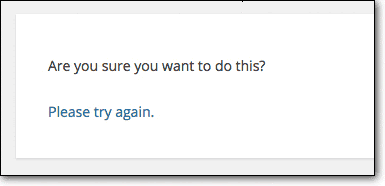 WordPress Are you sure you want to do this error message