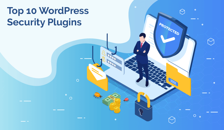 13 Best WordPress Security Plugins to Keep Your Site Safe