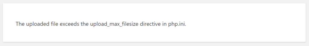 the uploaded file exceeds the upload_max_filesize directive in php ini error notification
