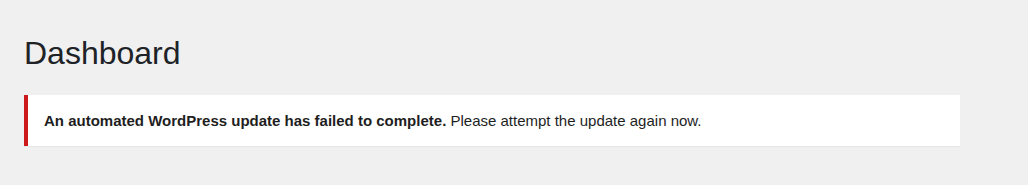 WordPress dashboard warning after a failed automated update